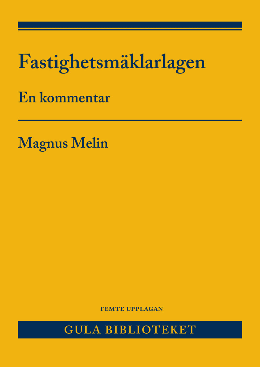 Magnus Melin : Fastighetsmäklarlagen