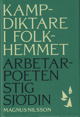 Magnus Nilsson : Kampdiktare i folkhemmet