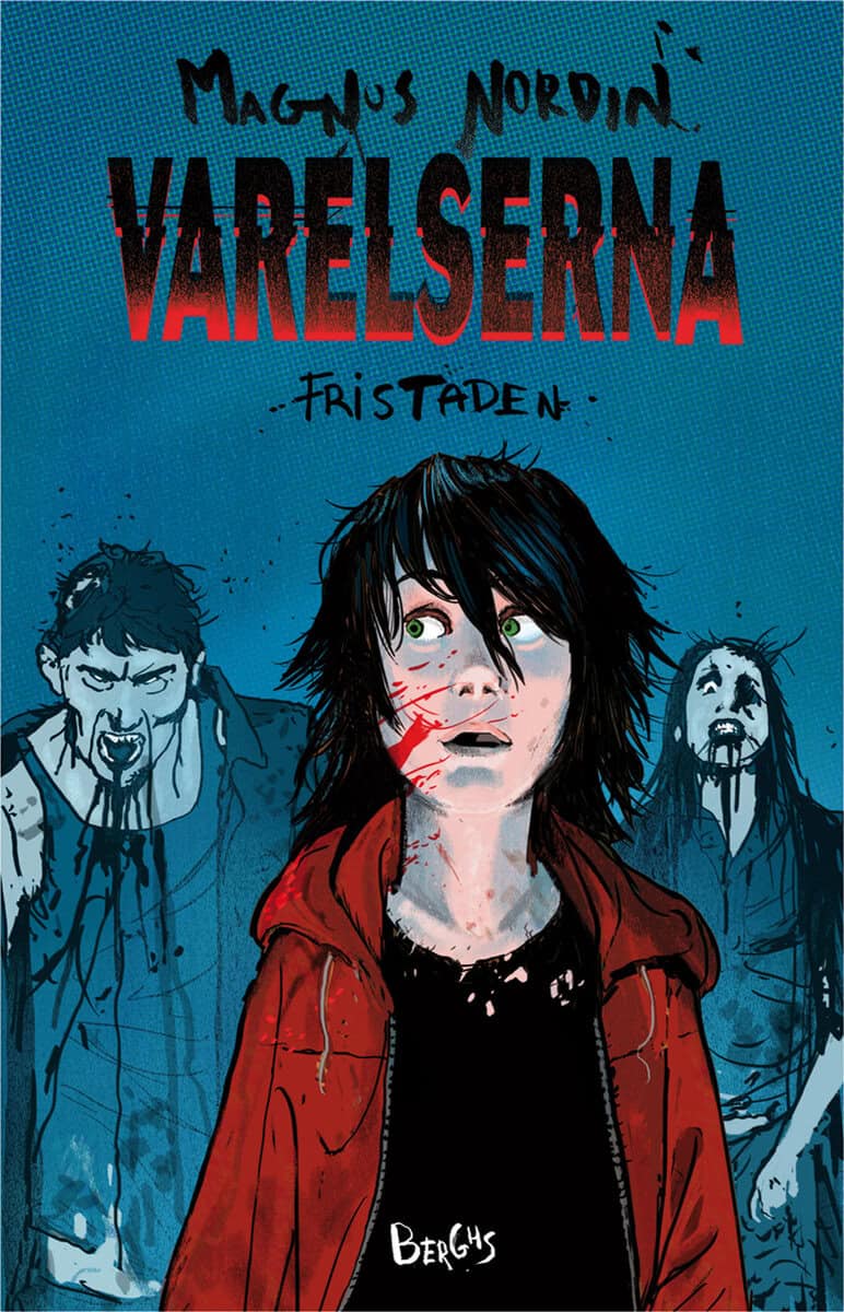 Magnus Nordin : Varelserna. Fristaden