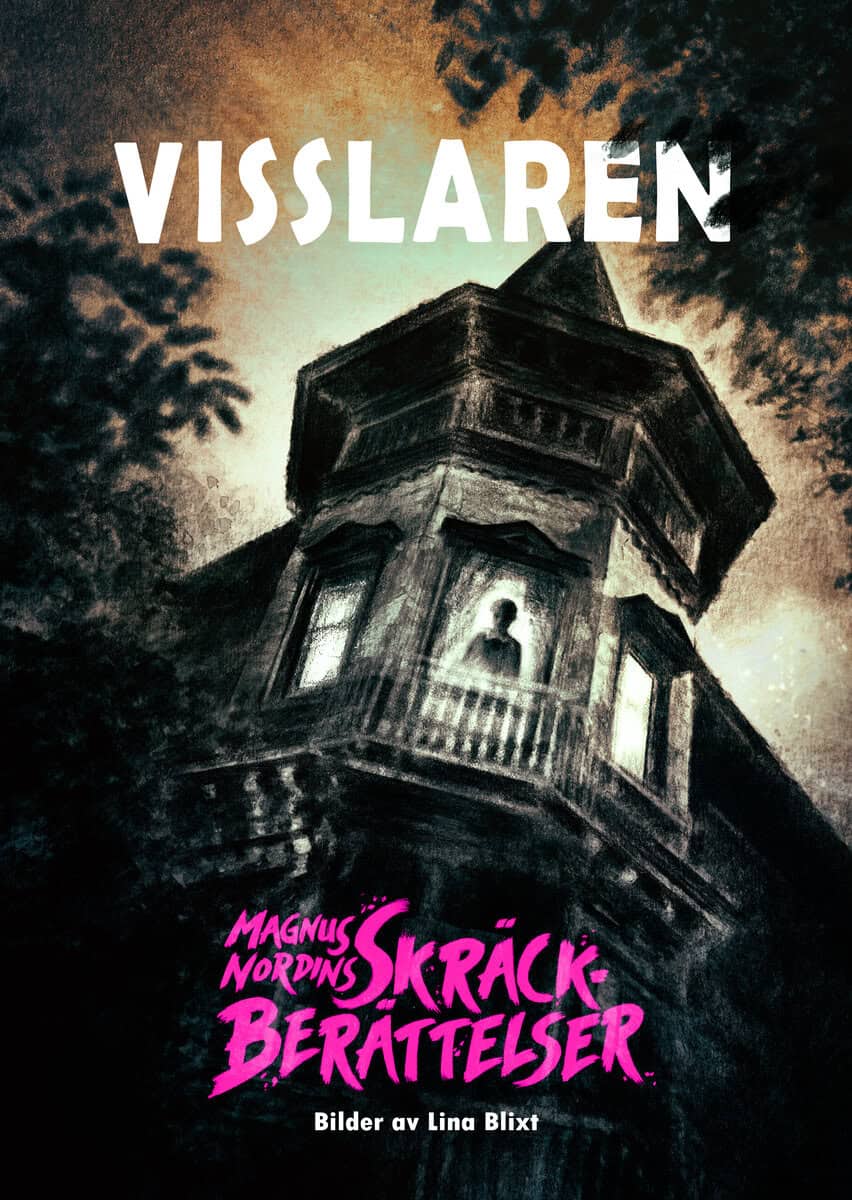 Magnus Nordin : Visslaren