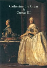 Magnus Olausson : Catherine the Great & Gustav III