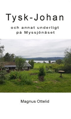 Magnus Ottelid : Tysk-Johan