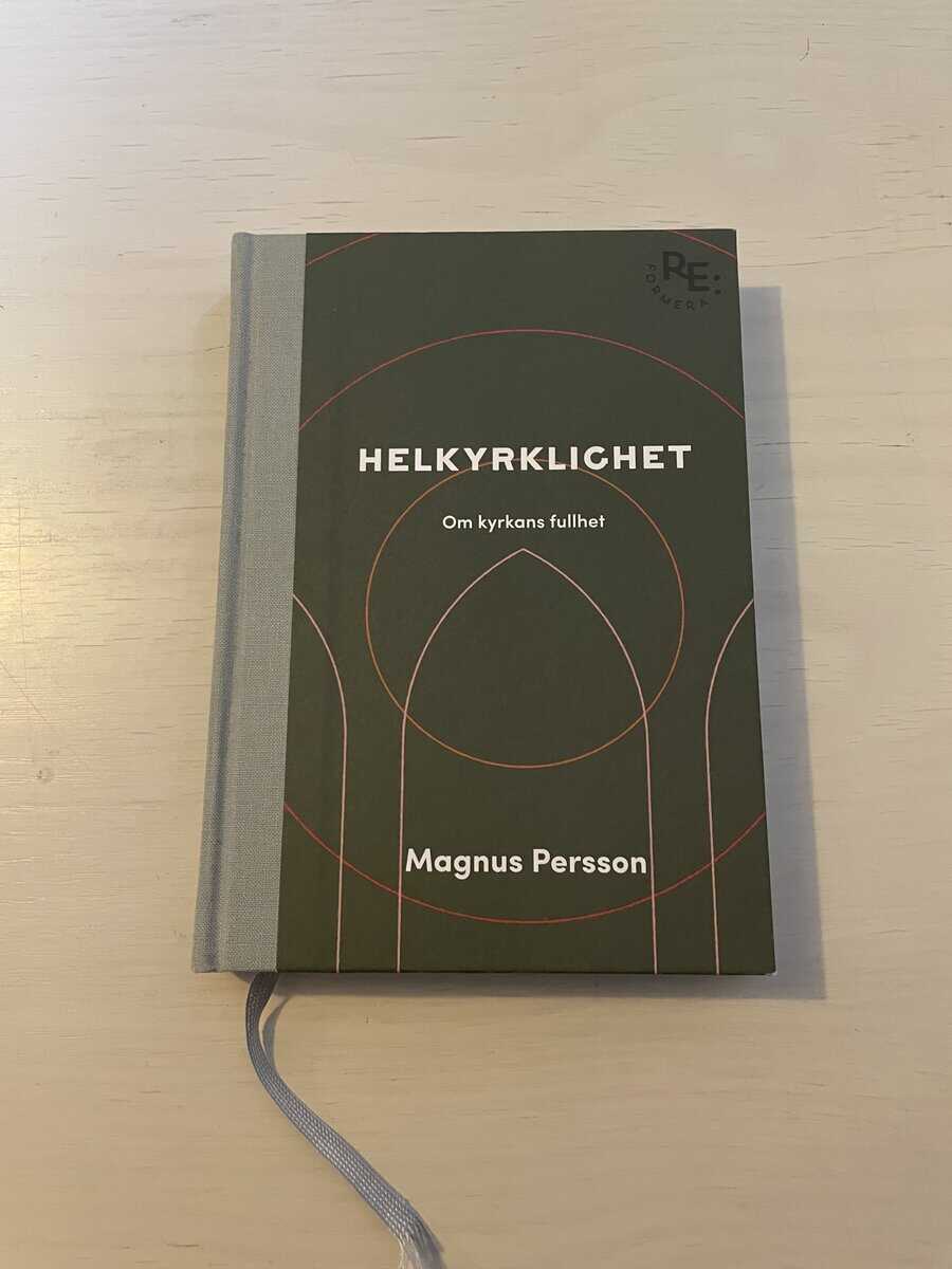 Magnus Persson : Helkyrklighet