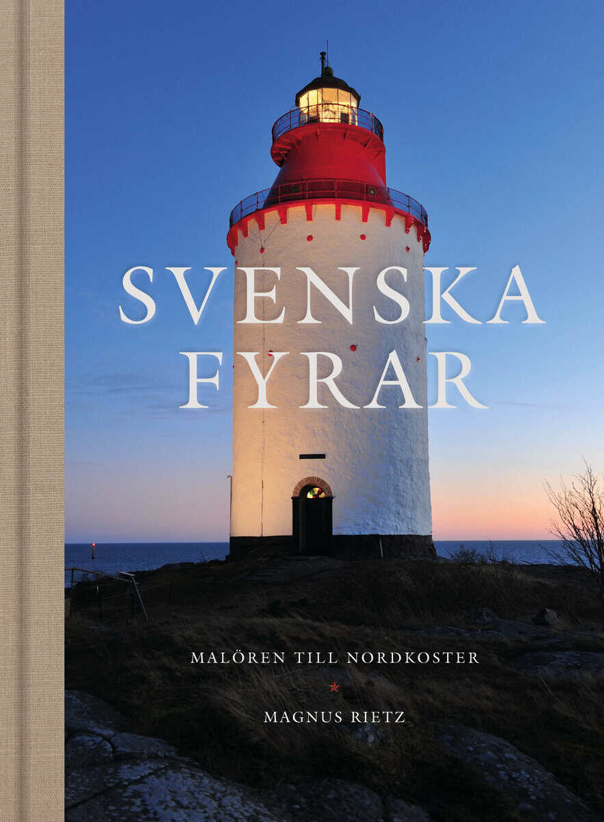 Magnus Rietz : Svenska fyrar : Malören till Nordkoster