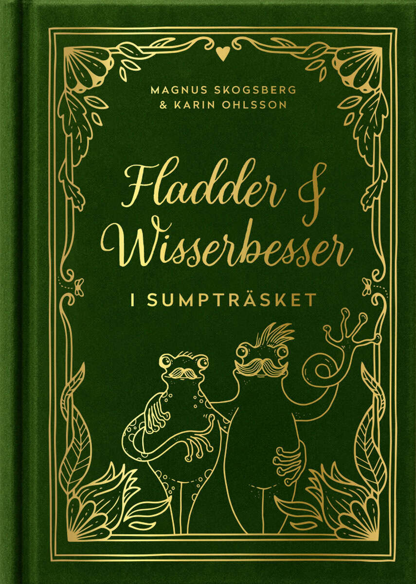 Magnus Skogsberg Tear : Fladder och Wisserbesser i sumpträsket
