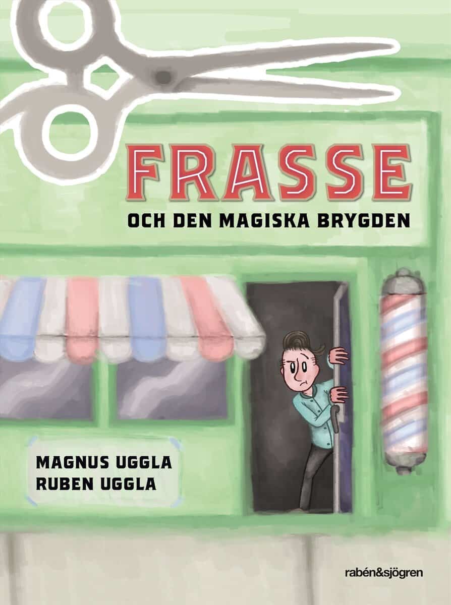 Magnus Uggla : Frasse och den magiska brygden