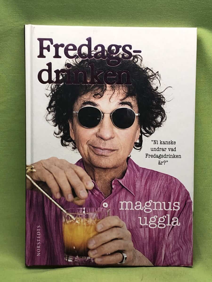 Magnus Uggla : Fredagsdrinken
