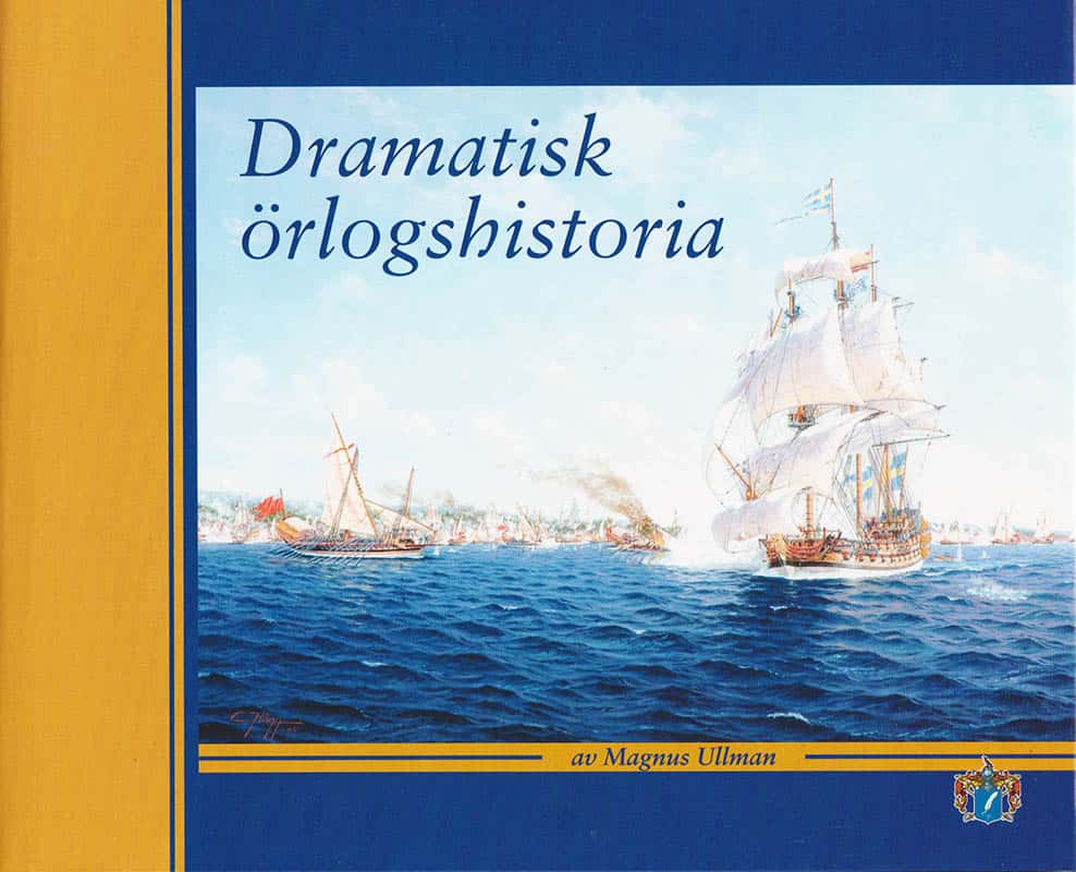 Magnus Ullman : Dramatisk örlogshistoria