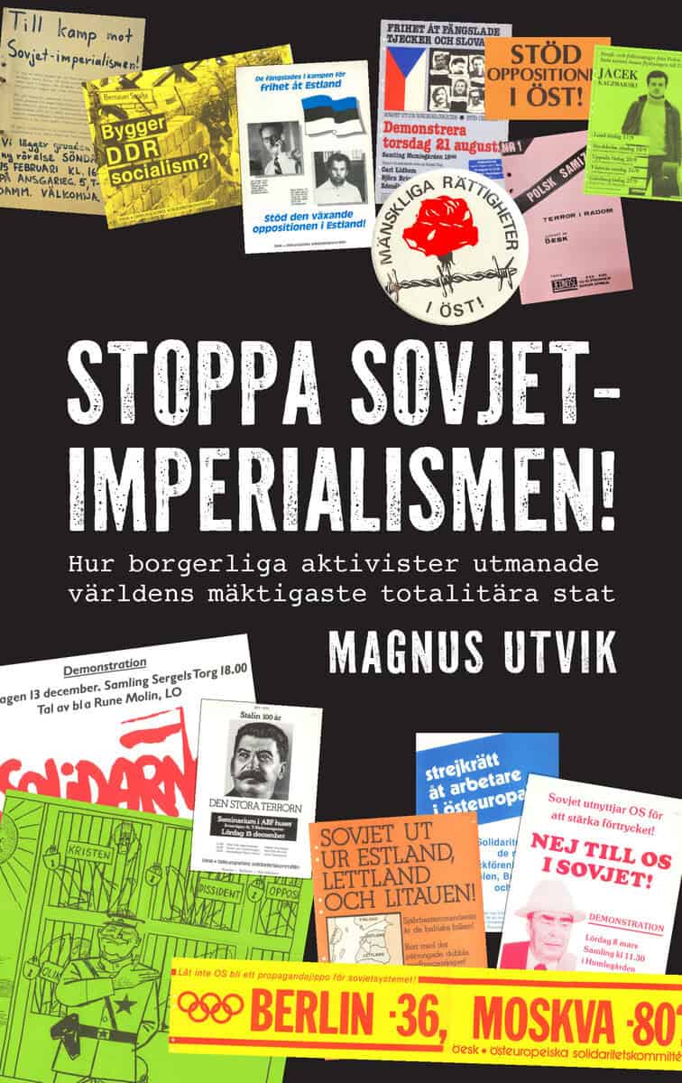 Magnus Utvik : Stoppa Sovjetimperialismen