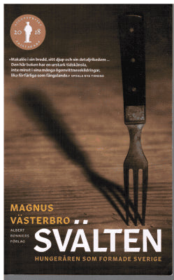 Magnus Västerbro : Svälten