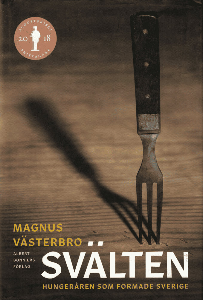 Magnus Västerbro : Svälten