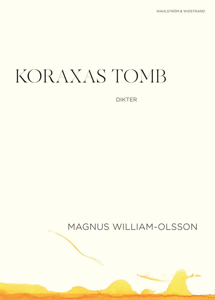 Magnus William-Olsson : Koraxas tomb