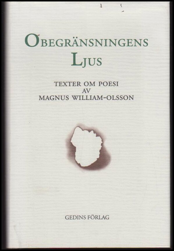 Magnus William-Olsson : Obegränsningens ljus