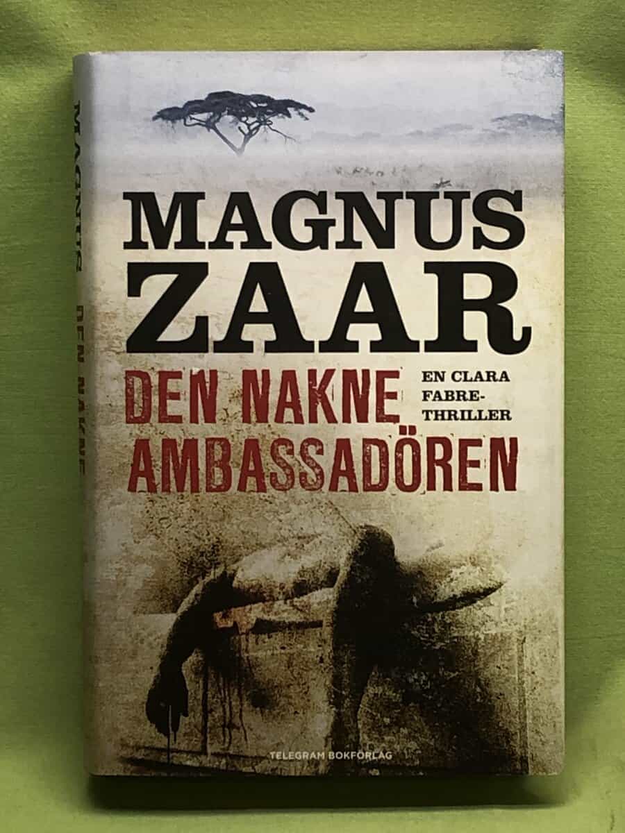Magnus Zaar : Den nakne ambassadören