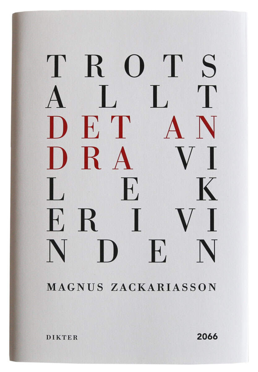 Magnus Zackariasson : Trots allt det andra vi leker i vinden