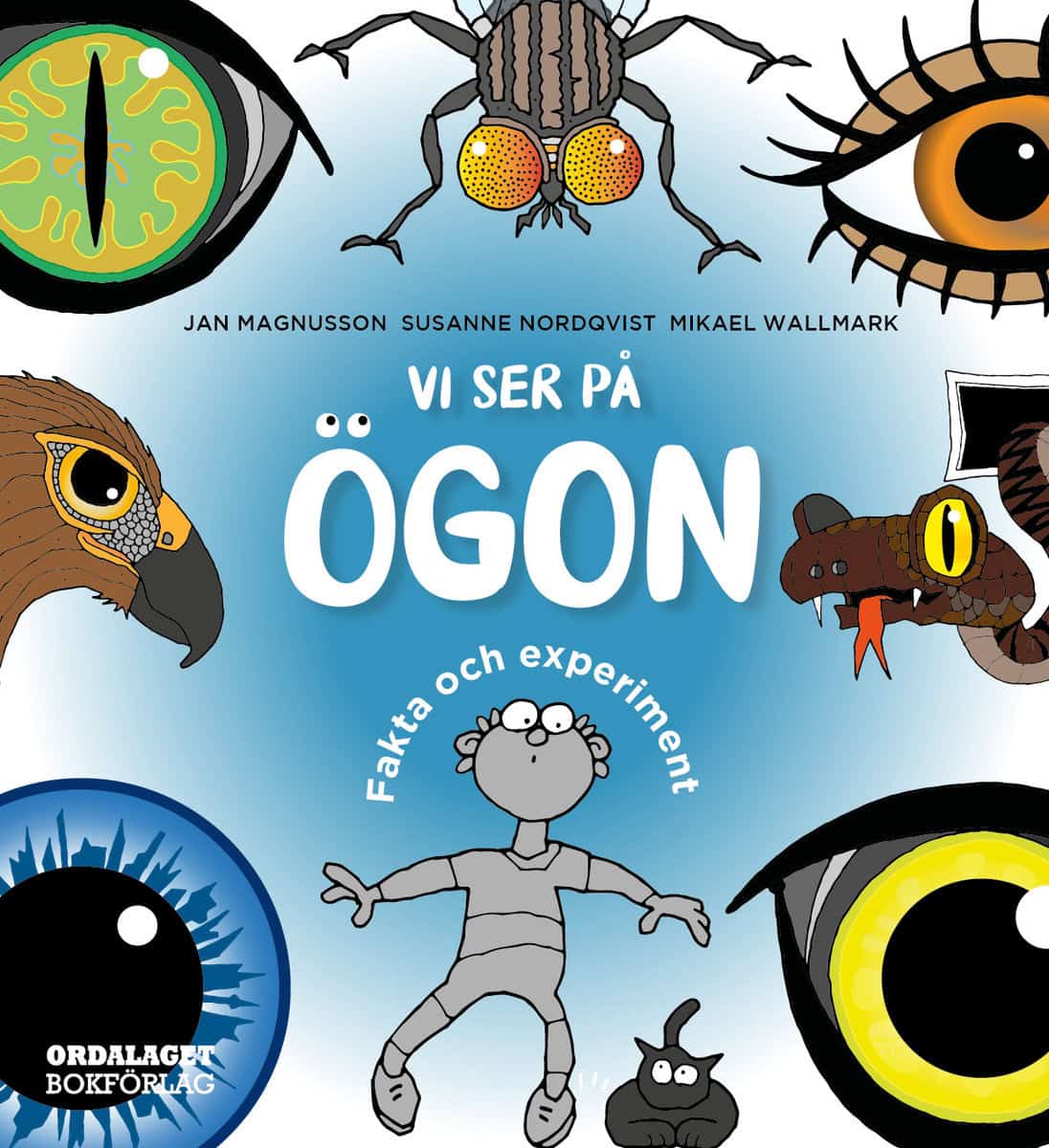 Magnusson, Jan ; Nordqvist, Susanne : Vi ser på ögon