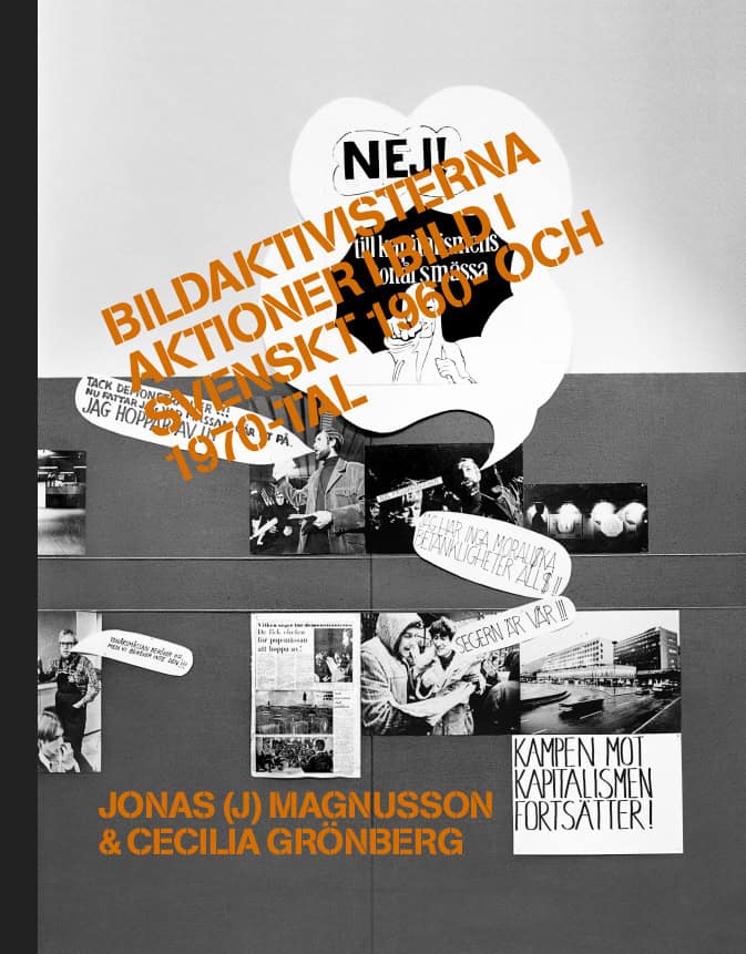Magnusson, Jonas (J) ; Grönberg, Cecilia : Bildaktivisterna