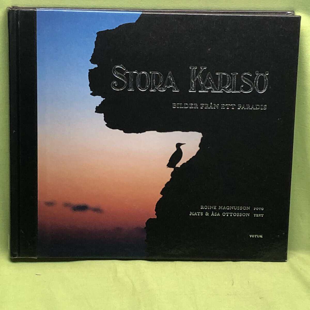 Magnusson, Roine, Ottosson, Mats, Ottosson, Åsa : Stora Karlsö