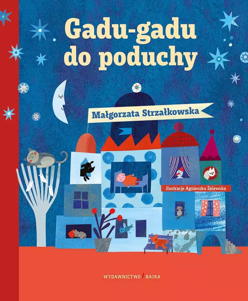 Małgorzata Strzałkowska : Gadu-gadu do poduchy