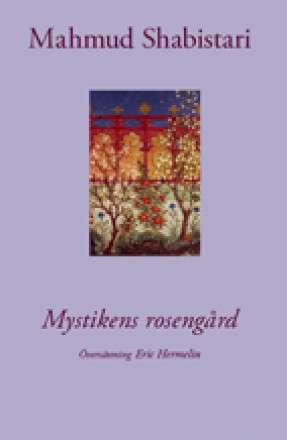 Mahmud Shabistari : Mystikens rosengård