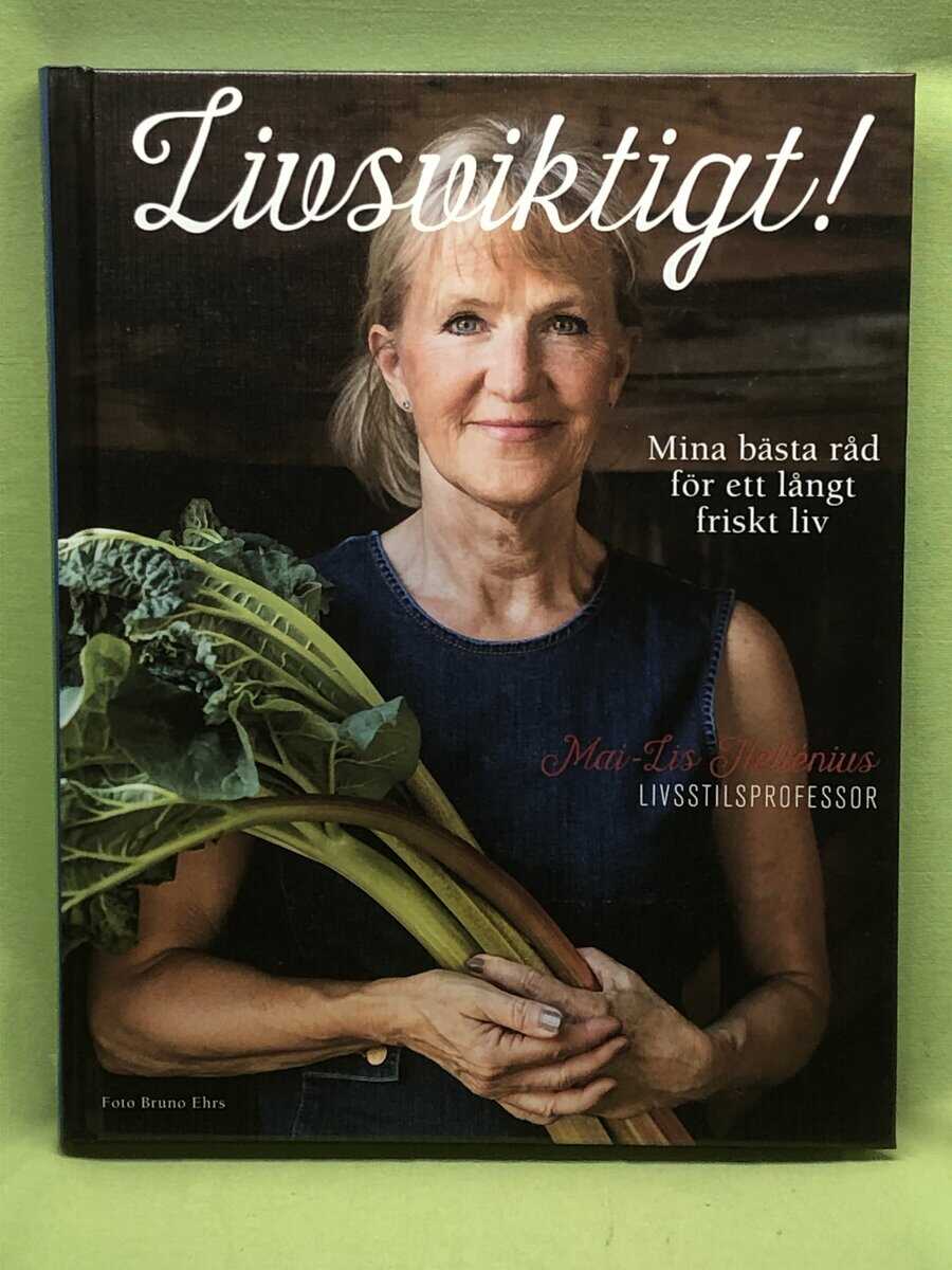 Mai-Lis Hellénius : Livsviktigt!