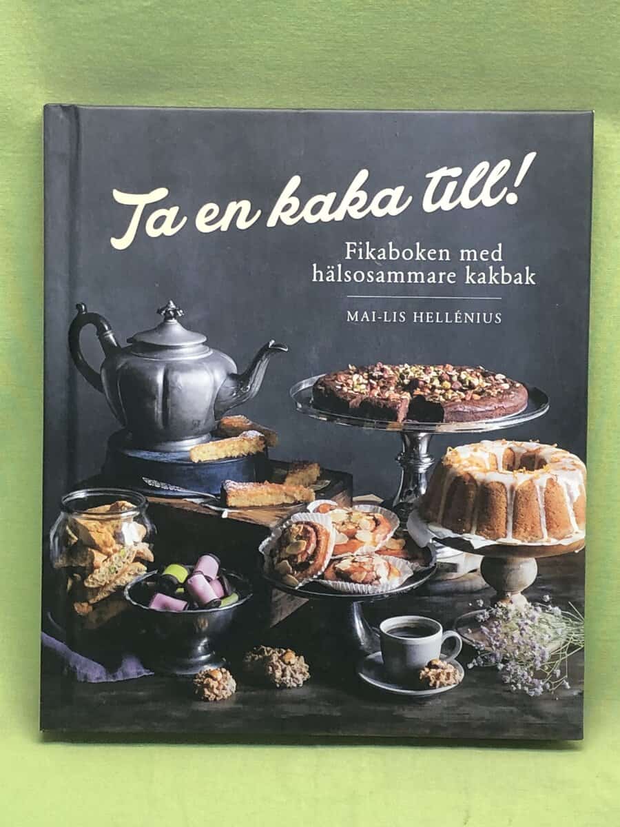 Mai-Lis Hellénius : Ta en kaka till