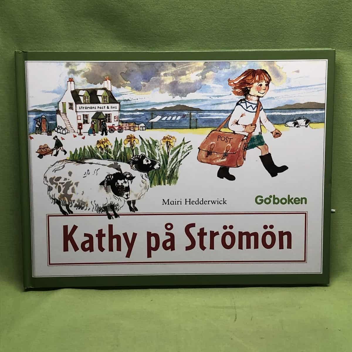 Mairi Hedderwick : Kathy på Strömön