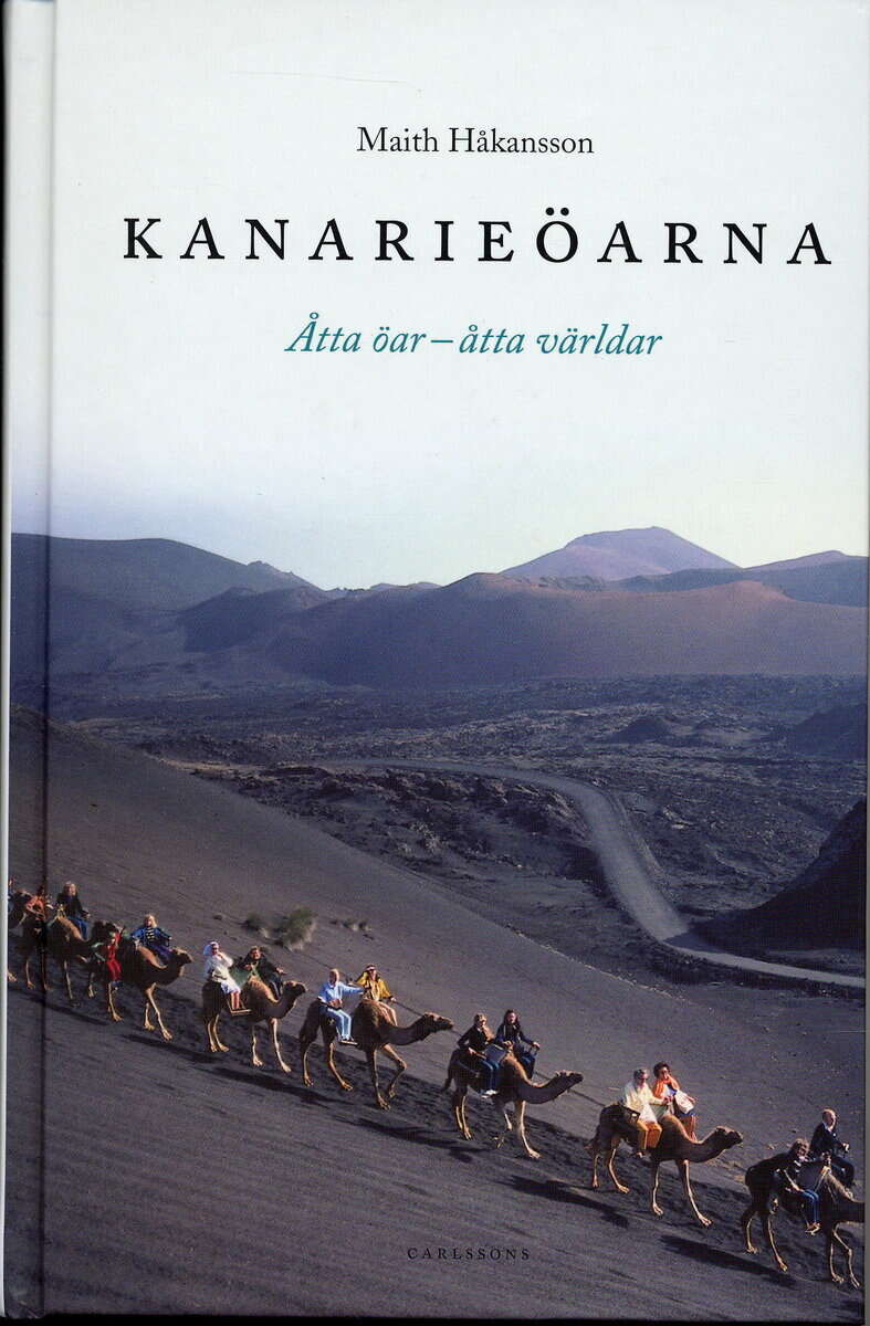 Maith Håkansson : Kanarieöarna