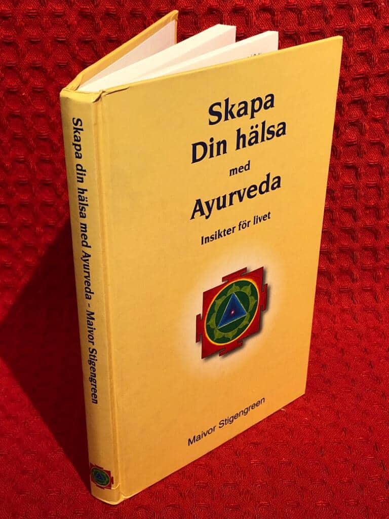 Maivor Stigengreen : Skapa din hälsa med Ayurveda
