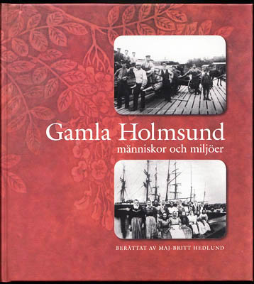 Maj-Britt Hedlund : Gamla Holmsund