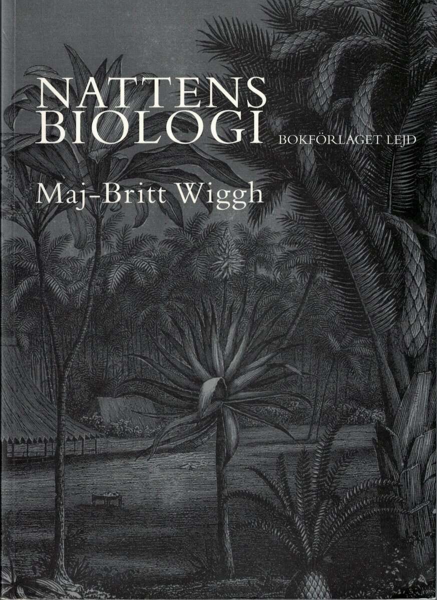 Maj-Britt Wiggh : Nattens biologi