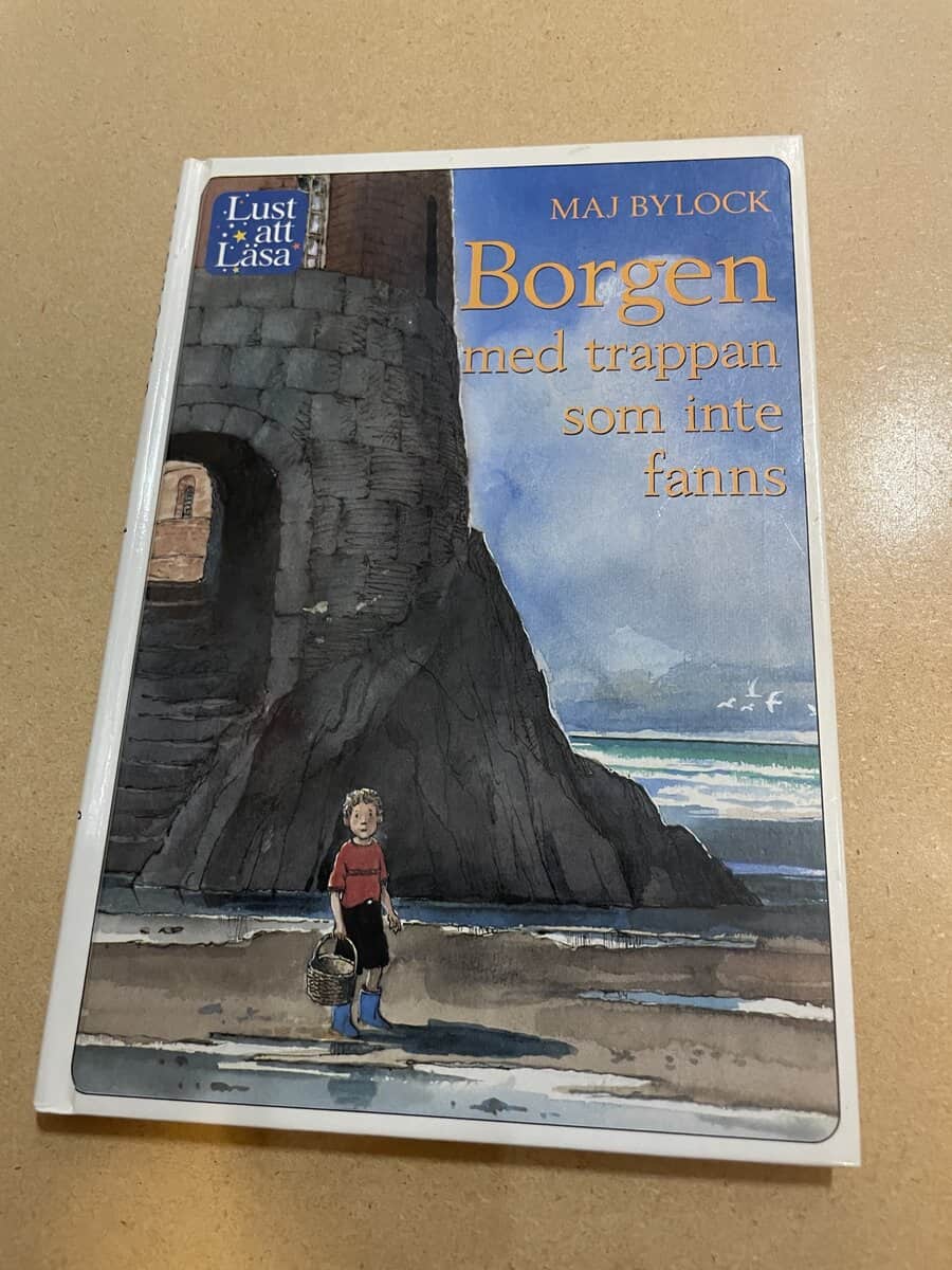 Maj Bylock : Borgen med trappan som inte fanns