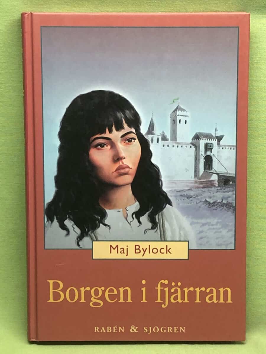 Maj Bylock : Drakskeppet Del 3 - Borgen i fjärran