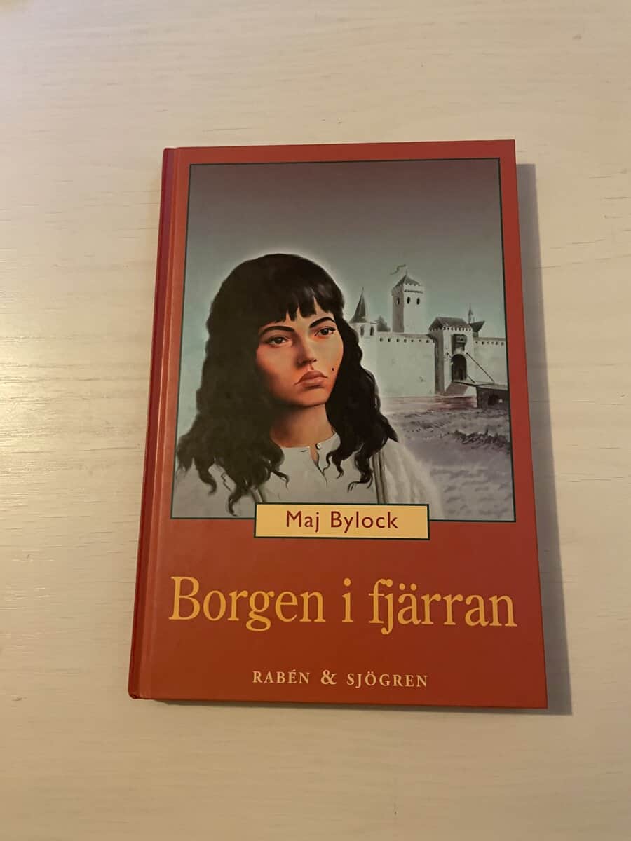 Maj Bylock : Drakskeppet Del 3 - Borgen i fjärran