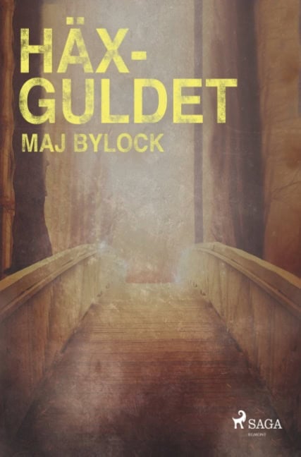 Maj Bylock : Häxguldet