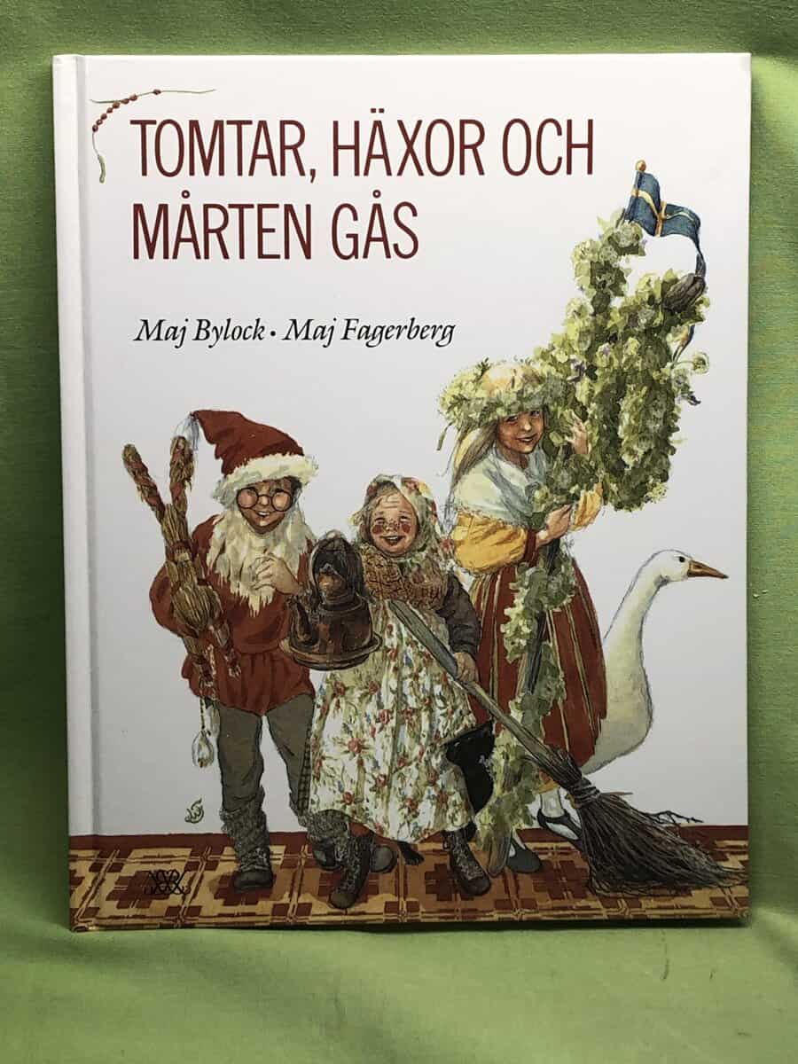 Maj Fagerberg Maj Bylock : Tomtar, häxor och Mårten gås