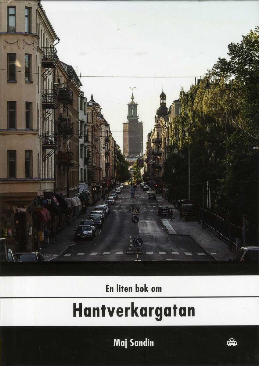 Maj Sandin : En liten bok om Hantverkargatan