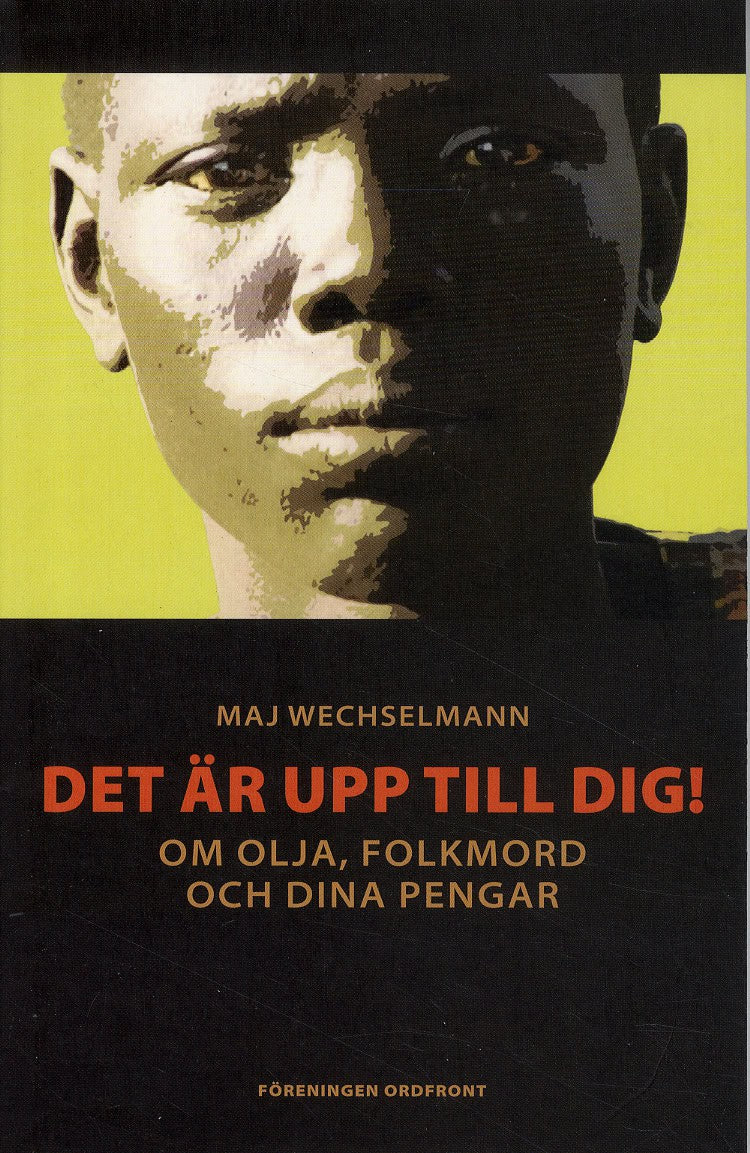 Maj Wechselmann : Det är upp till dig!