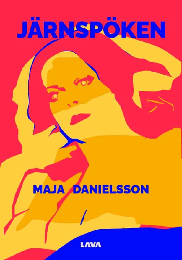 Maja Danielsson : Järnspöken