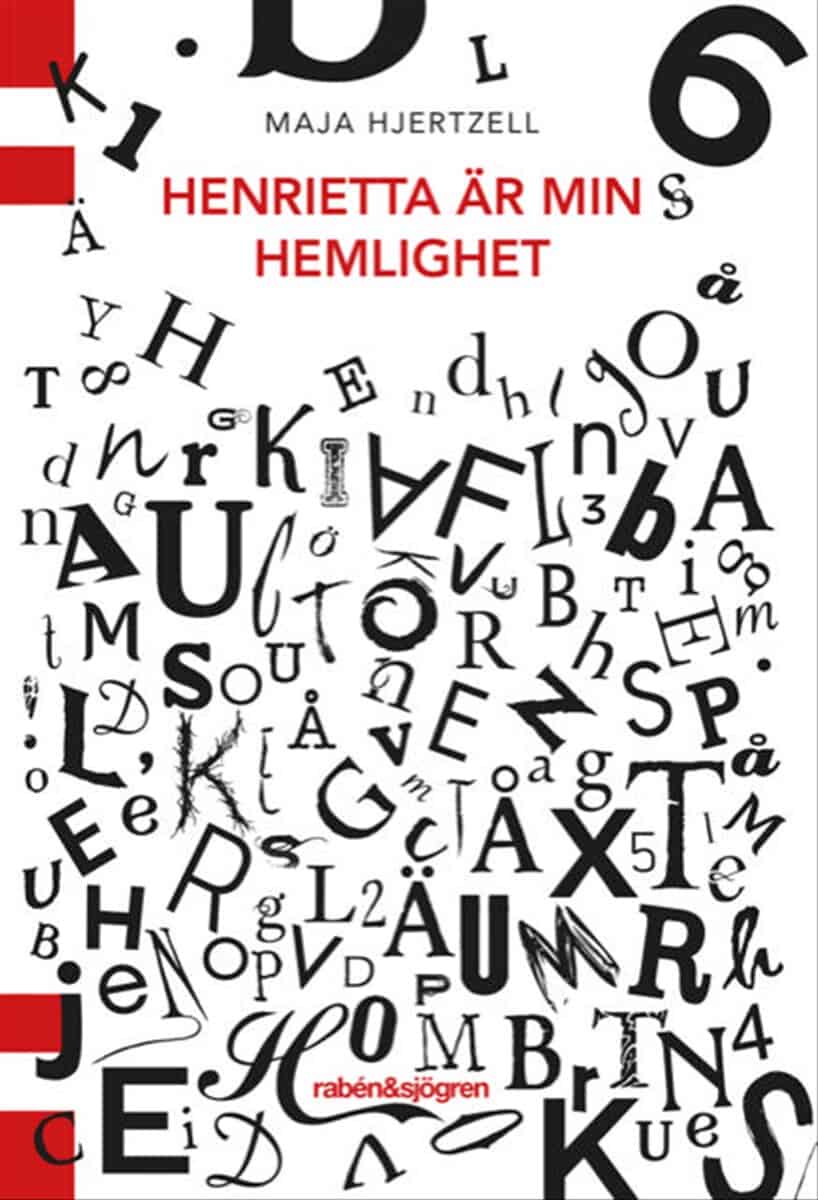 Maja Hjertzell : Henrietta är min hemlighet
