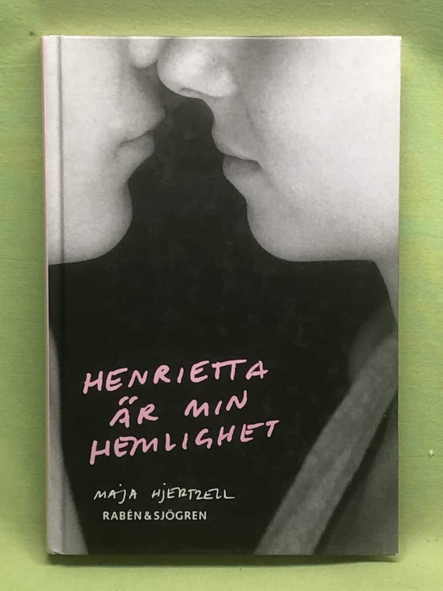 Maja Hjertzell : Henrietta är min hemlighet
