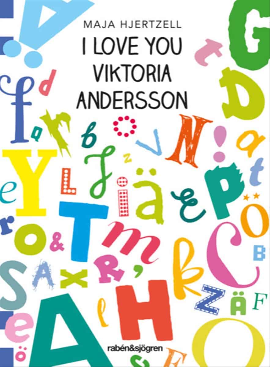 Maja Hjertzell : I love you Viktoria Andersson