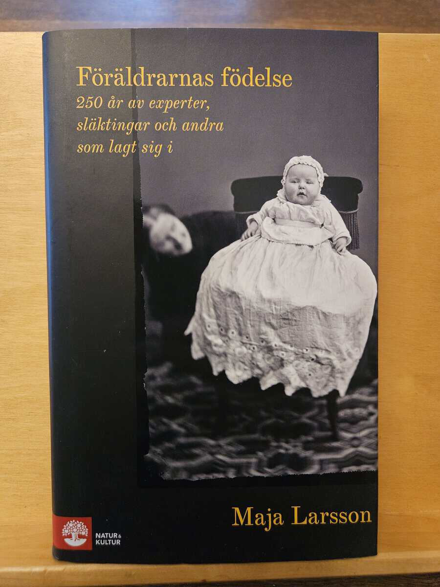 Maja Larsson : Föräldrarnas födelse