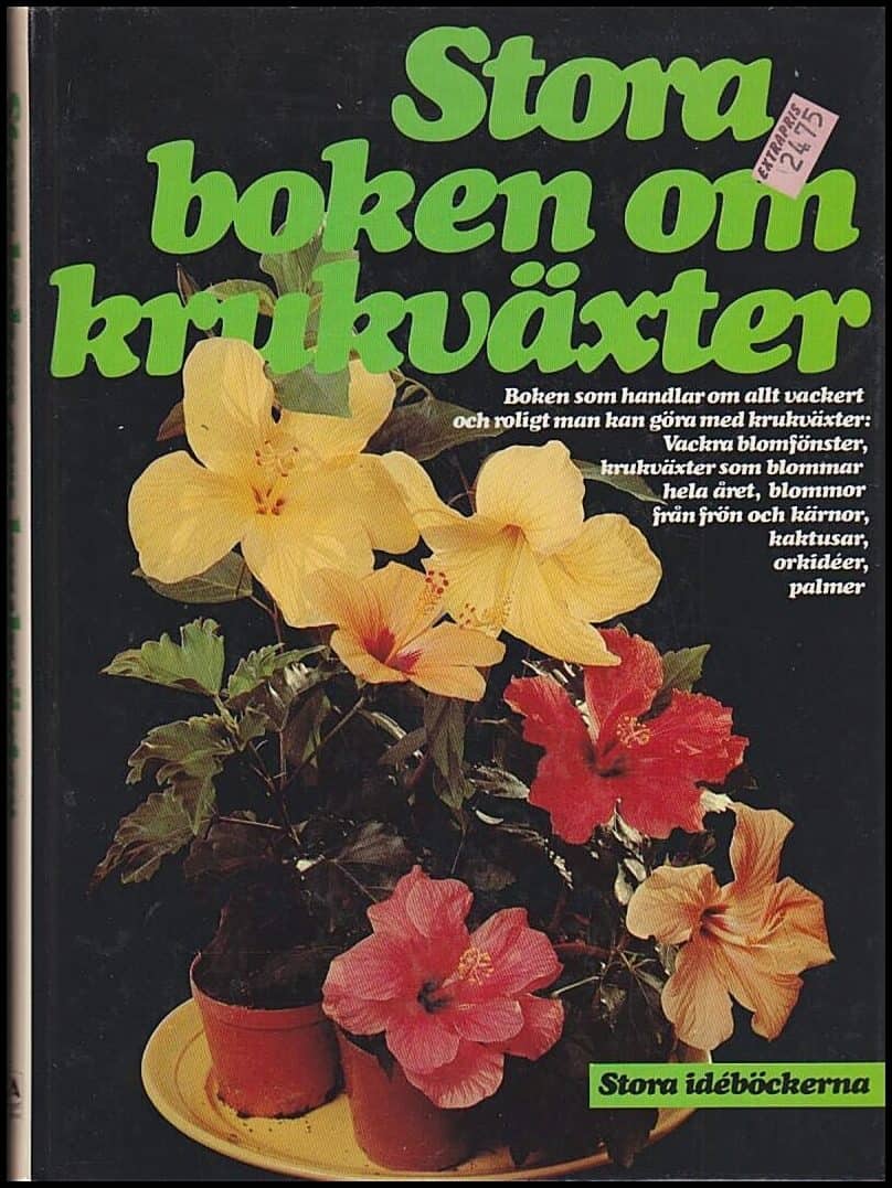 Maja-Lisa Furusjö : Stora boken om krukväxter