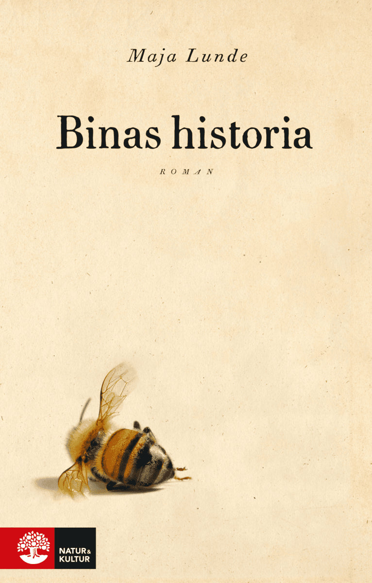 Maja Lunde : Binas historia