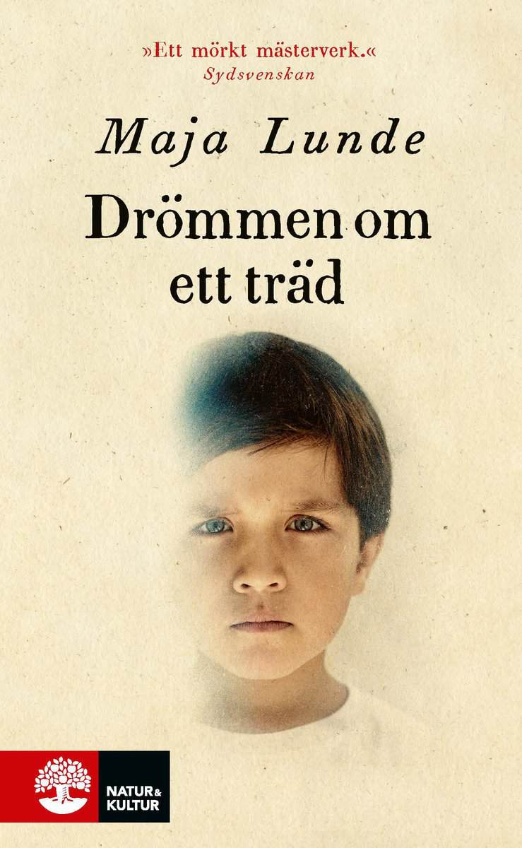 Maja Lunde : Drömmen om ett träd