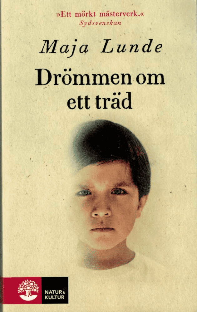 Maja Lunde : Drömmen om ett träd