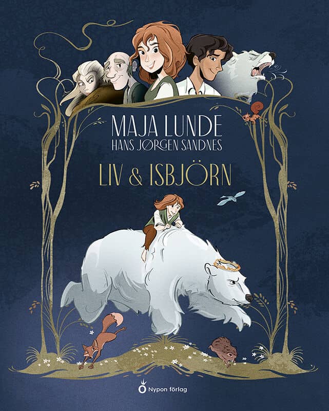 Maja Lunde : Liv och Isbjörn