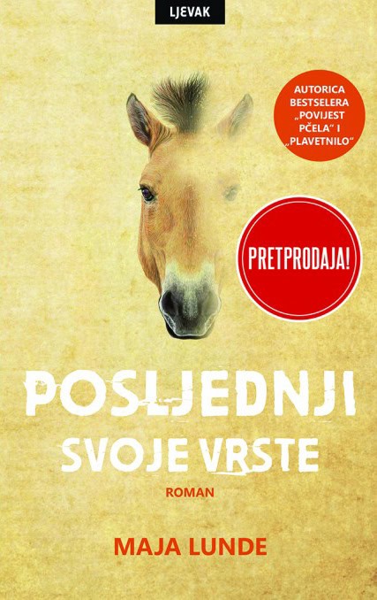 Maja Lunde : Posljednji svoje vrste