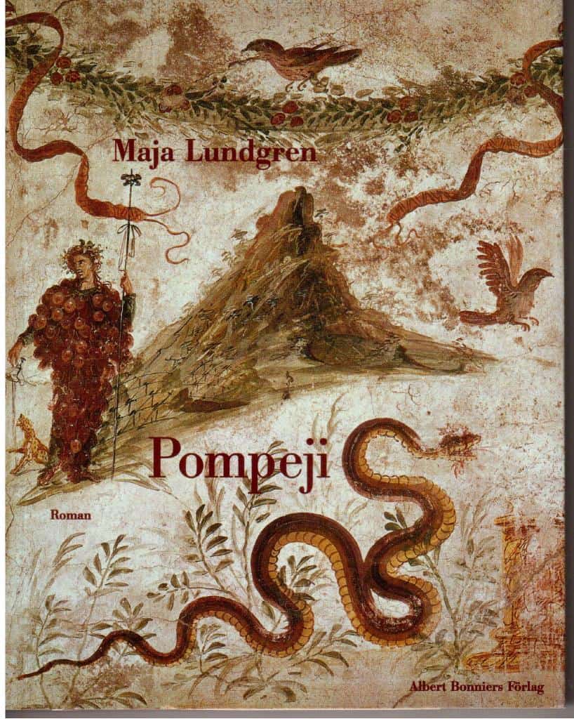 Maja Lundgren : Pompeji
